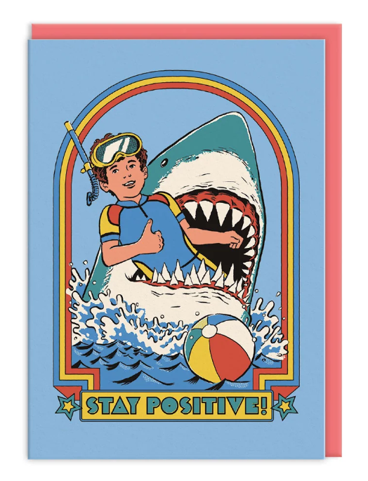 Stay Positive Greeting Card