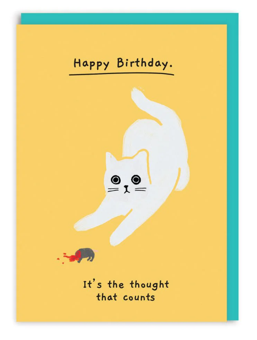 Happy Birthday. It's the thought that counts