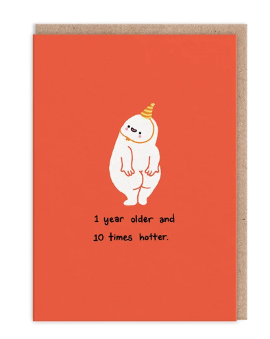1 year older and 10 times hotter